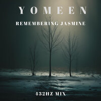 Remembering Jasmine - Yomeen