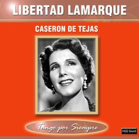Sombras Nada Más - Libertad Lamarque
