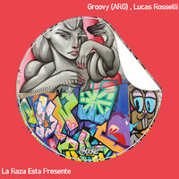 We Are In - Groovy (ARG) & Lucas Rosselli