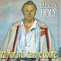 Na téj hore, na téj - Luboš Holý & Jan Rokyta