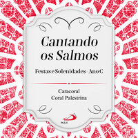 Seu som ressoa e se espalha em toda a terra – Salmo 19(18) - Caracoral & Coral Palestrina