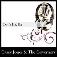 Bits And Pieces - Casey Jones & The Governors