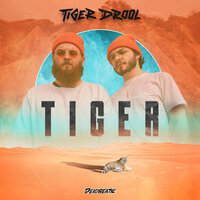 TIGER - TIGER DROOL & Quix & Vincent