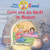 Conni und die Nacht im Museum - Teil 33 - Conni
