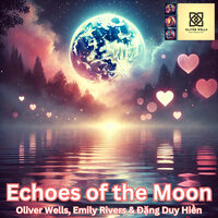 Shimmering Horizons - Oliver Wells & Emily Rivers & Đặng Duy Hiền