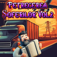 CANTA PASARE SI MIE - Petrecerea Soferilor