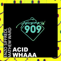 Acid Whaaa - Enzo Siffredi & Mathew Ward