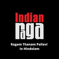 Ragam Thanam Pallavi in Hindolam - Hindolam - Khanda Jathi Triputa Tala - Kruthi Bhat & IndianRaga & Akshay Anantapadmanabhan & M Vijay & Harihara Subramanian & Sai Subramaniam