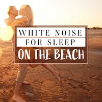 White Noise for Sleep_ on the Beach, Pt. 17 - Mark Wayne