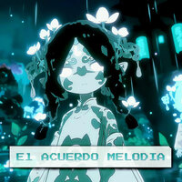 EL ACUERDO MELODIA - KUCHERYAVYY