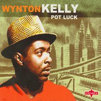 Pot Luck - Wynton Kelly