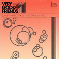 The Blanket - Very Good Friends