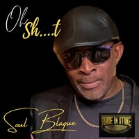 Oh Shit - Soul Blaque