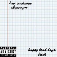 i don't give a fuck about trust, love and hope - lone madman & alexvenxm