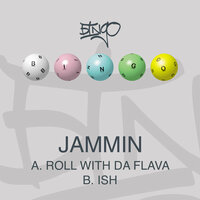 Roll with Da Flava - Jammin