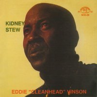 Things Ain't What They Used to Be (Take 2) - Eddie "Cleanhead" Vinson