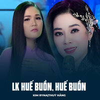 LK Huế Buồn, Huế Buồn - Kim Ryna & Thúy Hằng