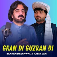 Dard Man Zra - Bakhan Meenawal & Rahim Jan