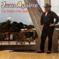 El Recuerdo de Mi Viejo - Juan Aguirre
