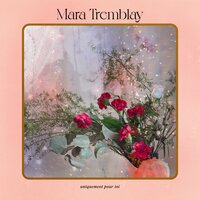 Le jour va où tu le mènes - Mara Tremblay