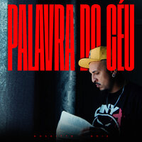 Palavra do Céu - MOSKITTO & Noiz