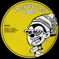 Don't Laugh - Winx & Agent Orange DJ