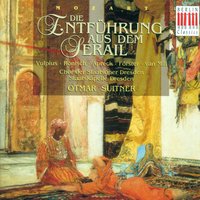 Act I: Ach ich liebte, war so glucklich (Konstanze) - Dresden Staatskapelle, Otmar Suitner, Waltraut Haschke & Staatskapelle Dresden & Otmar Suitner & Dresden State Opera Chorus & Вольфганг Амадей Моцарт