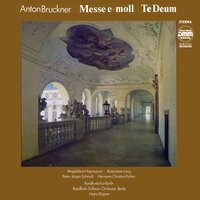 Te Deum, WAB 45: In te Domine speravi - Rundfunk-Sinfonieorchester Berlin & Heinz Rögner & Rundfunkchor Berlin & Magdalena Hajossyova & Hermann Christian Polster & Rosemarie Lang & Антон Брукнер