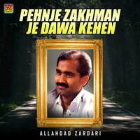 Muhnje Dil Mai Dardan Vaari - Allahdad Zardari