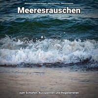 Massage - Meeresrauschen zum Relaxen & Naturgeräusche & Meeresrauschen