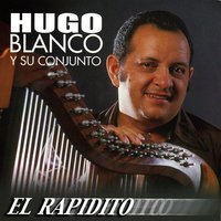 Olvidate - Hugo Blanco y su Conjunto