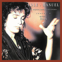 Canción - Lole Y Manuel & Orquesta Sinfonica de Londres & Мануэль де Фалья