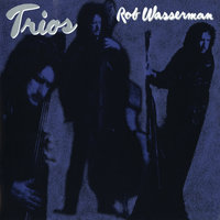 American Popsicle - Rob Wasserman & Jerry Garcia & Edie Brickell