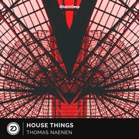 House Things - Thomas Naenen