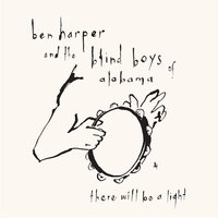 Mother Pray - Ben Harper & The Blind Boys Of Alabama