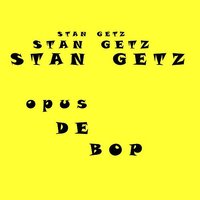 Five Brothers - Stan Getz