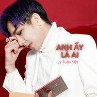 Anh Chưa Đủ Dài Lâu - Lý Tuấn Kiệt
