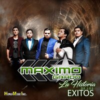El 18 Anda Entonado - Grupo Máximo Grado