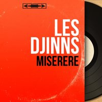Rêve, mon rêve - Les Djinns & Paul Bonneau et son orchestre