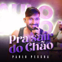 Amar e Sumir - Paulo Pessoa