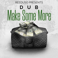 Make Some More - Dub