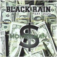 Money Man - BlackRain & Black Rain