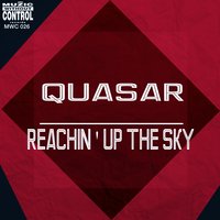 Reachin' Up the Sky - Quasar & What's The Matter With You