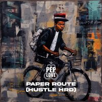 Paper Route - Pep Love