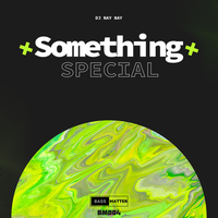 Something Special - Dj Nay Nay