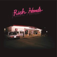 Fast and Loose - The Rich Hands & Rich Hands