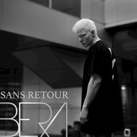 Sans Retour - Bera