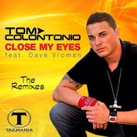 Close My Eyes feat. Dave Vroman - Tom Colontonio & Matthew Nagle
