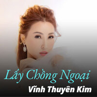 Chồng Xa - Vinh Thuyen Kim