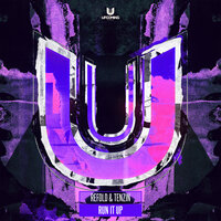 Run It Up - Refold & Tenzin